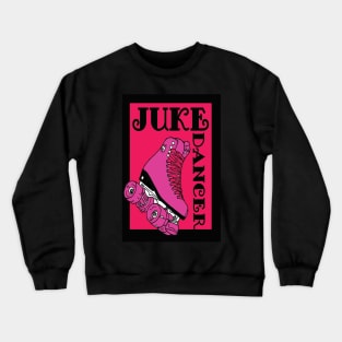 Juke Dancer Crewneck Sweatshirt